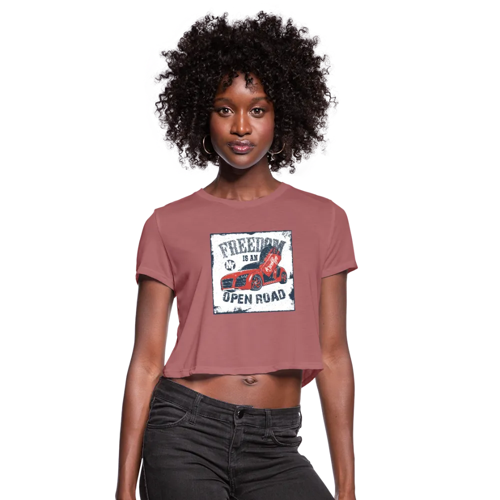 Freedom Is An Open Road Women's Cropped T-Shirt