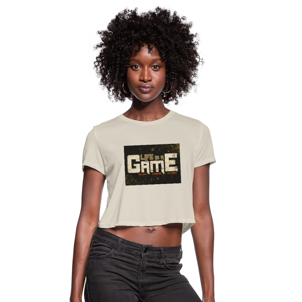 Life Is A Game Women's Cropped T-Shirt